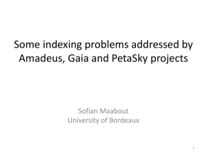 Some indexing problems addressed by Amadeus, Gaia and