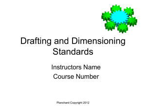 Drafting and Dimensioning Standards.ppt - Vanier Tech Ed