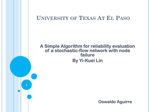 A simple algorthm for reliability evaluation of a stochastic
