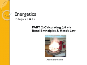 Bond Enthalpies & Hess`s Law