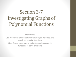 Section 3-7 Investigating Graphs of Polynomial Functions