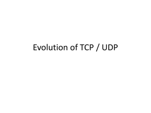 Evolution of TCP / UDP