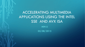 Accelerating Multimedia Applications using the Intel SSE and AVX ISA