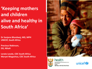 Keeping mothers and children Alive and Healthy in South Africa By