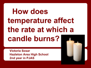 How does temperature affect the rate at which a candle burns?