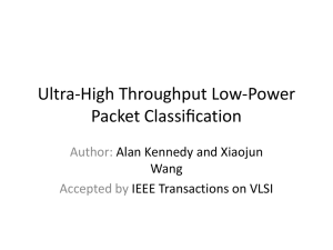 Ultra-High Throughput Low-Power Packet Classi*cation