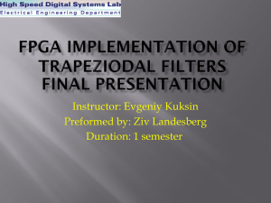 FPGA implementation of trapeziodal filters