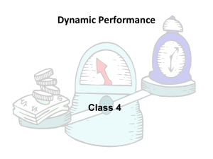 Class 4 – Dynamic Performance Characteristics - UJ