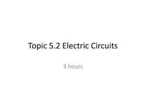 Topic 5.2 Electric Circuits