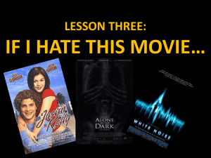 LESSON THREE: IF I HATE THIS MOVIE*