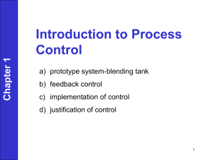 Chapter 1 Introduction to Process Control