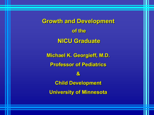 Growth and Development of the NICU Graduate