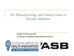 The Pathophysiology and Clinical Course of Nicotine Addiction