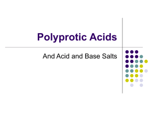 Polyprotic Acids and Acid/Base Salts