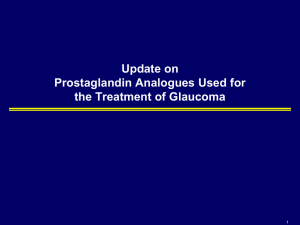 Update on Prostaglandin Analogues Used for the Treatment of