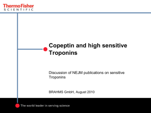 Copeptin and high sensitive Troponins