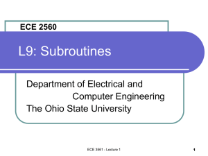 Lecture 09 Subroutines v14 - Electrical and Computer Engineering