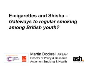 E-cigarettes and Shisha – Gateways to regular smoking among