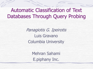 Automatic Classification of Text Databases Through Query Probing