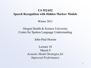 Lecture 18 - Center for Spoken Language Understanding