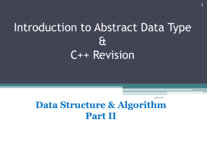 Abstract Data Type & C++ Revision