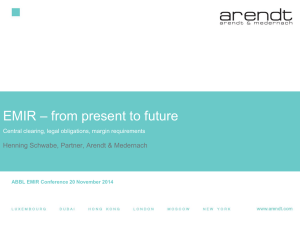 EMIR – From present to future - Henning Schwabe, Arendt