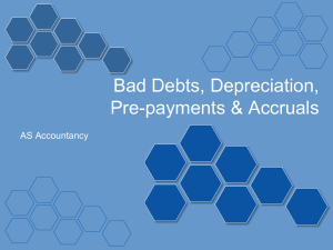 Bad debts and depreciation