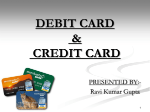 DEBIT CARD & CREDIT CARDS