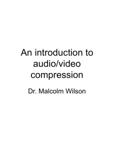 An introduction to audio/video compression