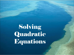 Solving Quadratic Equations - The Organized Classroom Blog