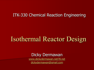 2-ITK-330 Isothermal Reactor Design - Dicky Dermawan