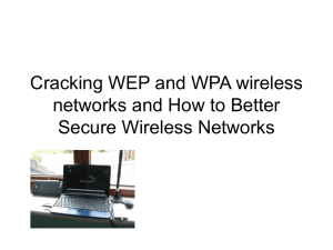 Cracking WEP and WPA wireless networks and How to Better