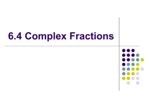 6.5 Complex Fractions