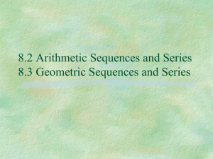 8.2 Arithmetic Sequences and Series 8.3