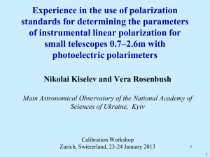 Experience in the Use of Polarization Standards for