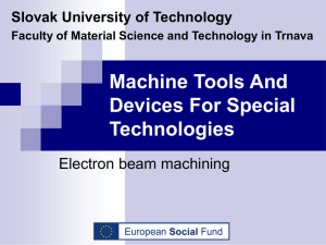 Material processing by electron beam