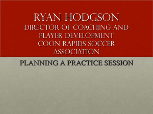 Ryan Hodgson DIRECTOR OF COACHING AND PLAYER