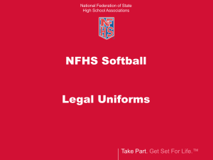 Softball Uniform Presnetation - National Federation of State High