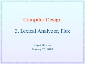 Lexical Analyzer, Flex  - College of Engineering and Computer