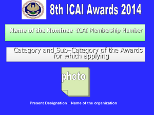 Standard Template for Nominee`s Power Point Presentation for ICAI