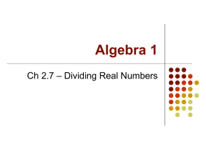 Ch 2.7 Dividing Real Numbers