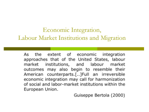 Economic Integration, Labour Market Institutions and