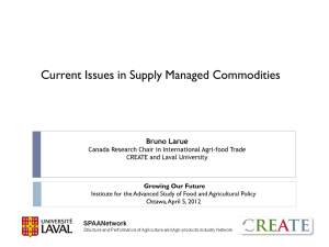 Bruno Larue - Current Issues in Supply Managed Commodities