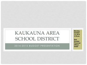 2014-15 budget presentation - Kaukauna Area School District