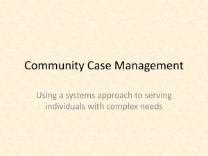 Case Management Presentation - John T. Vucurevich Foundation