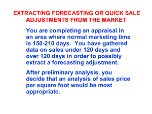 EXTRACTING FORECASTING OR QUICK SALE