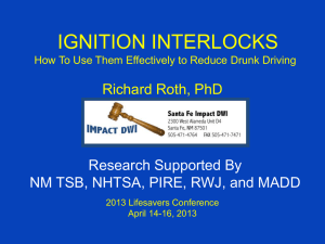 2013 Lifesavers Conference - Roth Interlock Research Data