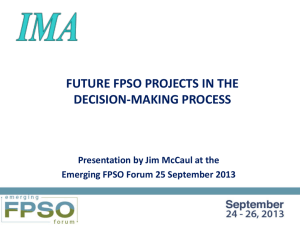 Future FPSO Projects in the Decision
