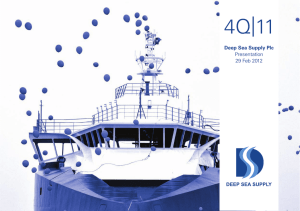 Deep Sea Supply Plc Presentation 29 Feb 2012