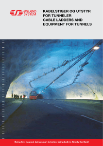 Kabelstiger og utstyr for tunneler Cable ladders